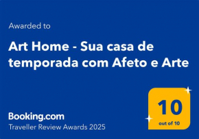 Art Home - Sua casa de temporada com Afeto e Arte
